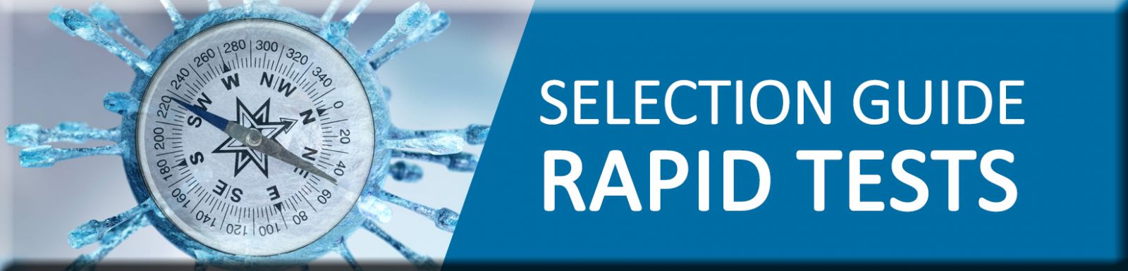 Selection Guide: COVID Rapid Tests